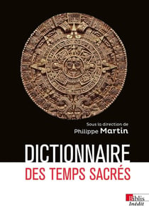 Dictionnaire des temps sacrés