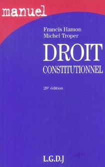 Droit constitutionnel (28e édition) (28e édition)