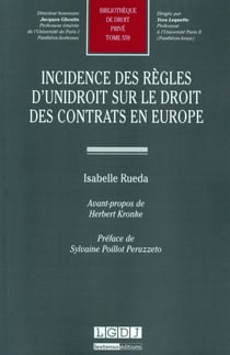 Incidence des règles d'Unidroit sur le droit des contrats en Europe