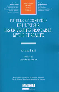 Tutelle et contrôle de l'Etat sur les universités françaises, mythe et réalité
