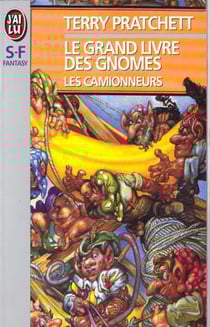 Le grand livre des gnomes Tome 1 : les camionneurs