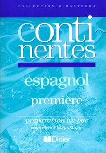 Continentes 1re lv2 (anc. ed.) cahier d'exercices
