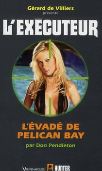 L'exécuteur t.277 - l'évadé de Pelican Bay