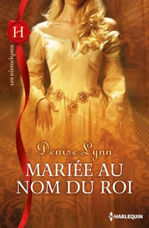 Mariée au nom du roi