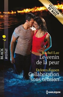 Le venin de la peur - collaboration sous tension