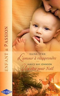 L'amour à réapprendre - un rêve pour noël