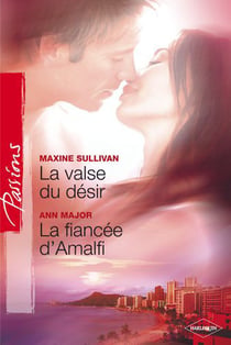 La valse du désir - la fiancée d'amalfi