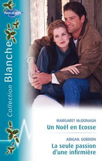 Un Noël en Ecosse - la seule passion d'une infirmière