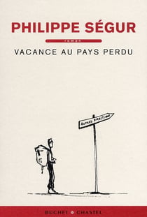 Vacance au pays perdu