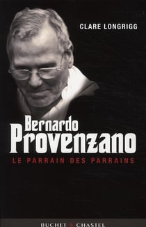Bernardo provenzano, le parrain des parrains