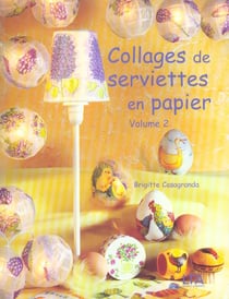 Collages de serviettes en papier t.2
