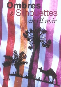 Ombres et silhouetes au fil noir