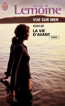 Vue sur mer - la vie d'avant
