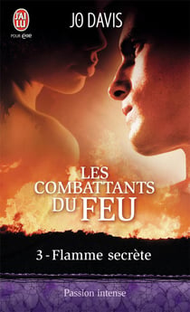 Les Combattants Du Feu - 3 - Flamme Secr