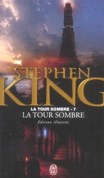 La tour sombre Tome 7 : la tour sombre