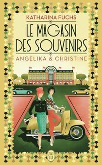 Le magasin des souvenirs : Angelika et Christine