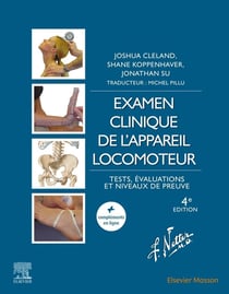 Examen clinique de l'appareil locomoteur : tests, évaluations et niveaux de preuve (4e édition)