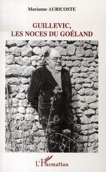 Guillevic, les noces du goéland
