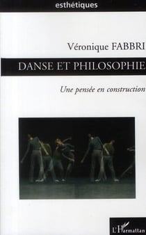 Danse et philosophie - une pensée en construction