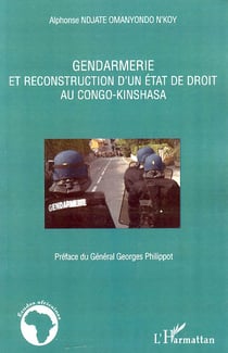 Gendarmerie et reconstruction d'un état de droit au congo-kinshasa