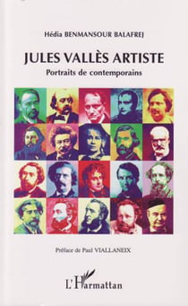 Jules valles artiste - portraits de contemporains