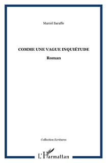 Comme une vague inquiétude