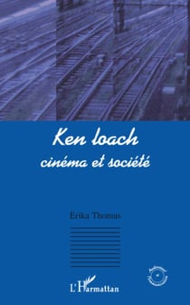 Ken Loach - cinéma et société