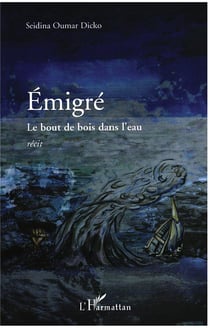 Émigré - le bout de bois dans l'eau