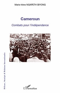 Cameroun - combats pour l'independance