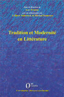 Tradition et modernité en littérature