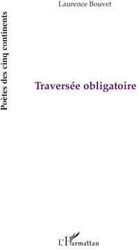 Traversée obligatoire