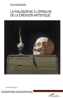 La philosophie à l'épreuve de la création artistique