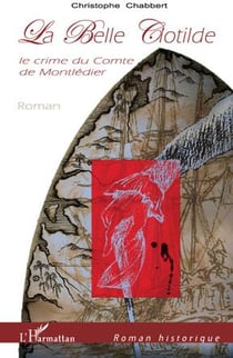La belle clotilde - le crime du comte de montledier