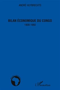Bilan économique du congo - 1908-1960
