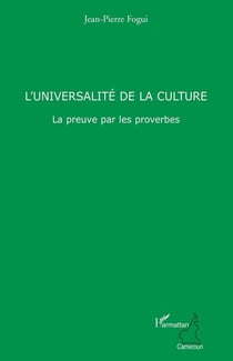 L'universalité de la culture - la preuve par les proverbes