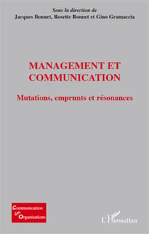 Management et communication - mutations, emprunts et résonances