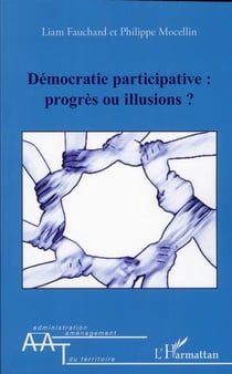 Démocratie participative - progrès ou illusions ?