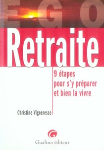 Retraite : 9 Etapes Pour Bien S'Y préparer