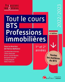Tout le cours BTS professions immobilières : toutes les matières des 2 années de cours (4e édition)