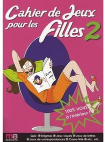 Cahier de jeux pour les filles t.2