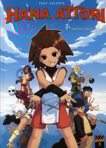 Hana attori t.1 - irréductibles ninjas