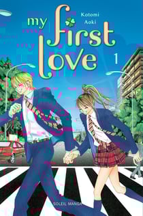 My first love Tome 1