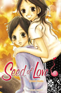 Seed of love Tome 3