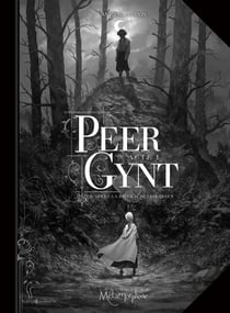 Peer Gynt Tome 1