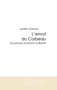 L'ENVOL DU CORBEAU