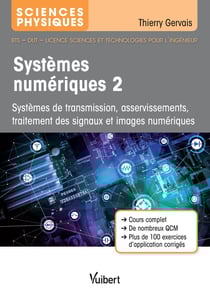 Sciences physiques - systèmes numériques 2 - systèmes de transmission, asservissements, traitement des signaux et images numériques