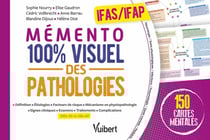 Mémento 100% visuel des pathologies : IFAS / IFAP, 150 cartes mentales