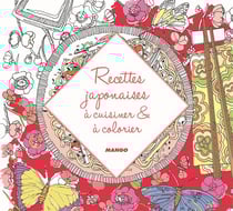 Recettes japonaises à cuisiner et à colorier
