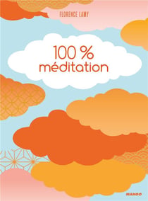 100 % méditation
