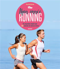 Mon année running - un programme complet pour 52 semaines de remise en forme